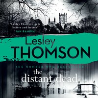 The Distant Dead: The Detective's Daughter Book 8 - Lesley Thomson