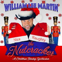 William Lee Martin: The Nutcracker - William Lee Martin