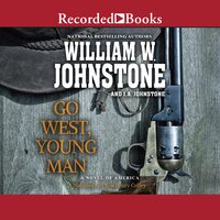 Go West, Young Man - J.A. Johnstone, William W. Johnstone