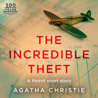 The Incredible Theft: A Hercule Poirot Short Story - Agatha Christie