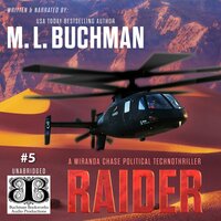 Raider: a political technothriller - M. L. Buchman