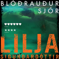 Blóðrauður sjór - Lilja Sigurðardóttir