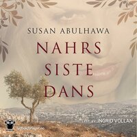 Nahrs siste dans - Susan Abulhawa