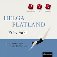 Et liv forbi - Helga Flatland