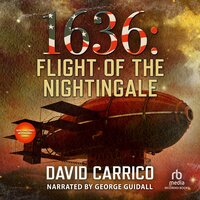 1636: The Flight of the Nightingale - David Carrico