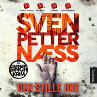Den stille uke - Sven Petter Næss