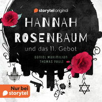 Hannah Rosenbaum und das 11. Gebot - Daniel Maximilian, Thomas Pauli