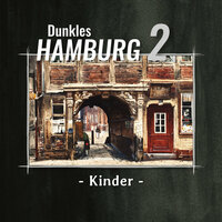 Dunkles Hamburg: Kinder - Thomas Tippner