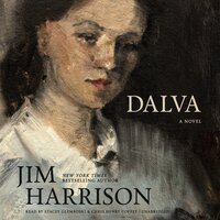 Dalva: A Novel - Jim Harrison