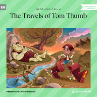 The Travels of Tom Thumb - Brothers Grimm