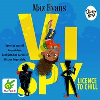 Vi Spy: License to Chill - Maz Evans