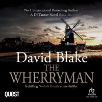 The Wherryman: British Detective Tanner Murder Mystery Series Book 6 - David Blake