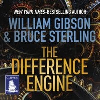 The Difference Engine - Bruce Sterling, William Gibson