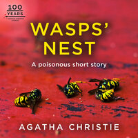 Wasps’ Nest: A Hercule Poirot Short Story - Agatha Christie