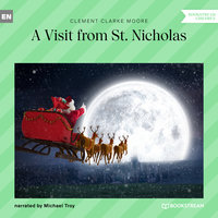 A Visit from St. Nicholas - Clement Clarke Moore