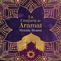 La conjura de Aramat - Victoria Álvarez