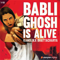 Baabli Ghosh Is Alive S01E01 - Kamolika Bhattacharya