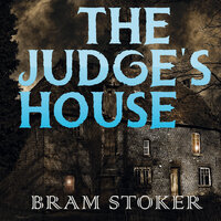 The Judge's House - Bram Stoker