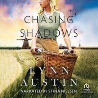 Chasing Shadows - Lynn Austin