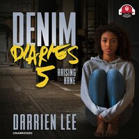 Denim Diaries 5: Raising Kane - Darrien Lee