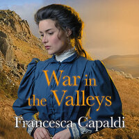 War in the Valleys - Francesca Capaldi