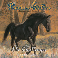 Phantom Stallion: The Challenger - Terri Farley