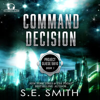 Command Decision - S.E. Smith