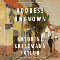 Address Unknown: A Novel - Kathrine Kressmann Taylor