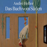 Das Buch vom Süden - André Heller
