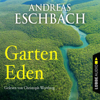 Garten Eden - Kurzgeschichte - Andreas Eschbach