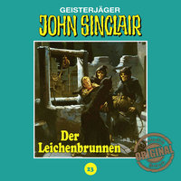John Sinclair, Tonstudio Braun, Folge 23: Der Leichenbrunnen - Jason Dark