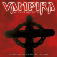 Vampira, Folge 8: Das Dorf der Toten - Vampira
