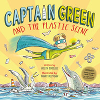 Captain Green and the Plastic Scene - Evelyn Bookless