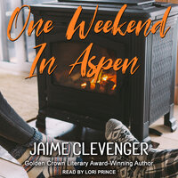One Weekend in Aspen - Jaime Clevenger