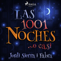 Las 1001 noches... o casi - Jordi Sierra i Fabra