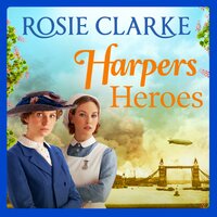 Harpers Heroes - Rosie Clarke