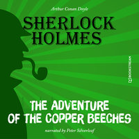 The Adventure of the Copper Beeches - Sir Arthur Conan Doyle