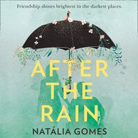 After the Rain - Natalia Gomes