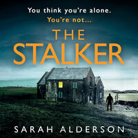 The Stalker - Kristin Atherton, Sarah Alderson