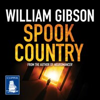 Spook Country - William Gibson
