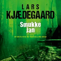 Smukke Jan: En Hvid & Belling-krimi - Lars Kjædegaard