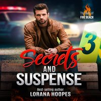 Secrets and Suspense: A Christian Romantic Suspense - Lorana Hoopes