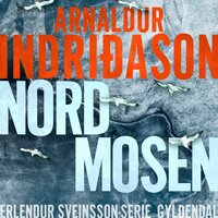 Nordmosen - Arnaldur Indridason