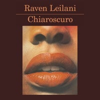 Chiaroscuro - Raven Leilani