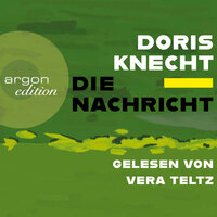 Die Nachricht - Doris Knecht