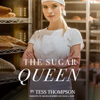 The Sugar Queen - Tess Thompson