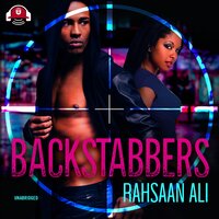 Backstabbers - Rahsaan Ali