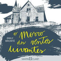 O morro dos ventos uivantes - Emily Brontë