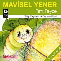 Tırtıl Teyze - Mavisel Yener
