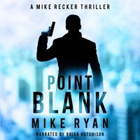 Point Blank - Mike Ryan